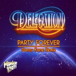 Cover of Party Forever (Danny Kane Remix)