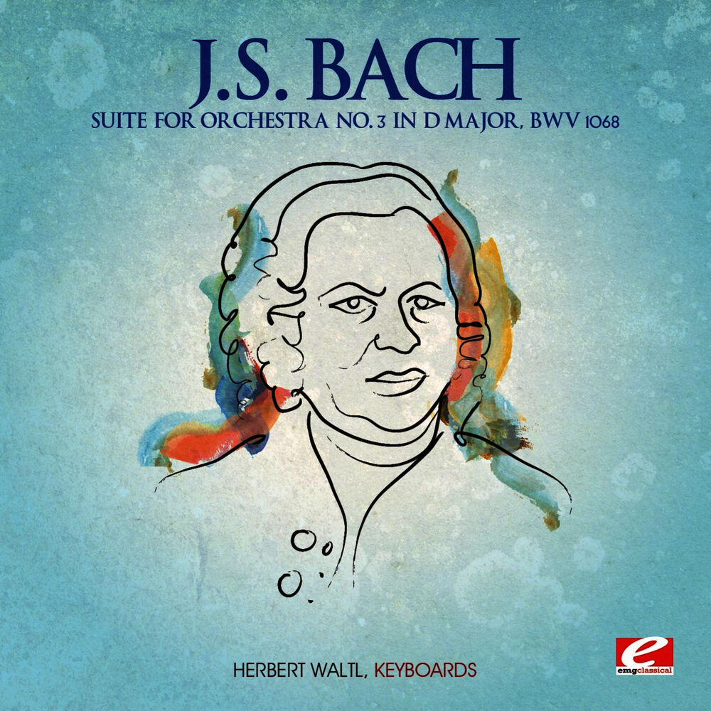 Picture of J.S. Bach: Suite for Orchestra No. 3 in D Major, BWV 1068 (Digitally Remastered)