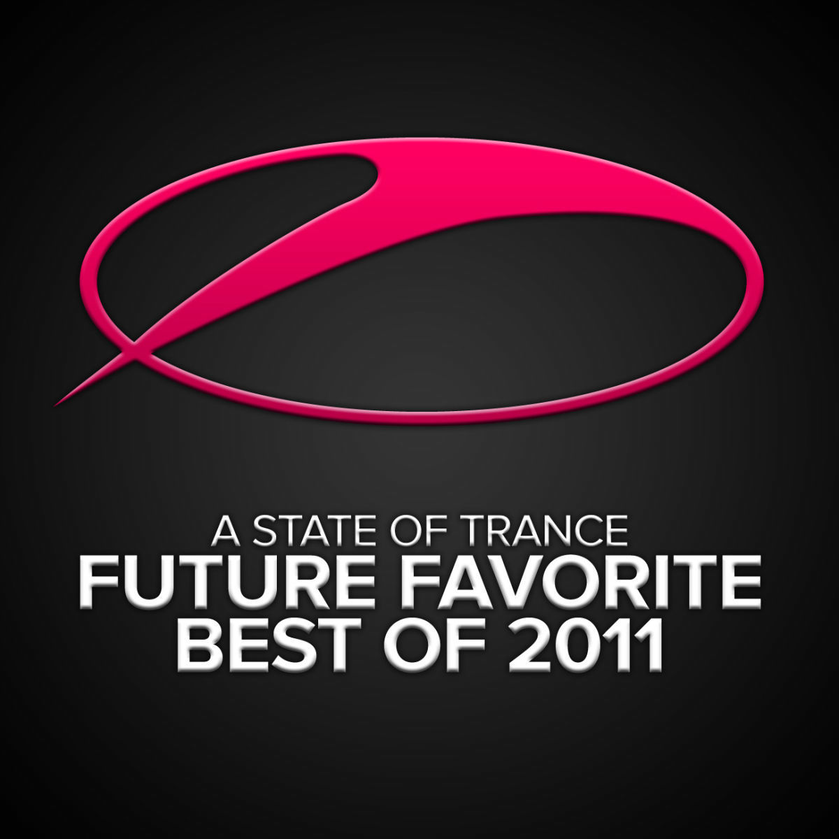 Album cover of A State Of Trance - Future Favorite Best Of 2011