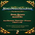 Nunca Mires Hacia Atras (The Remixes 2011) Pt. 2