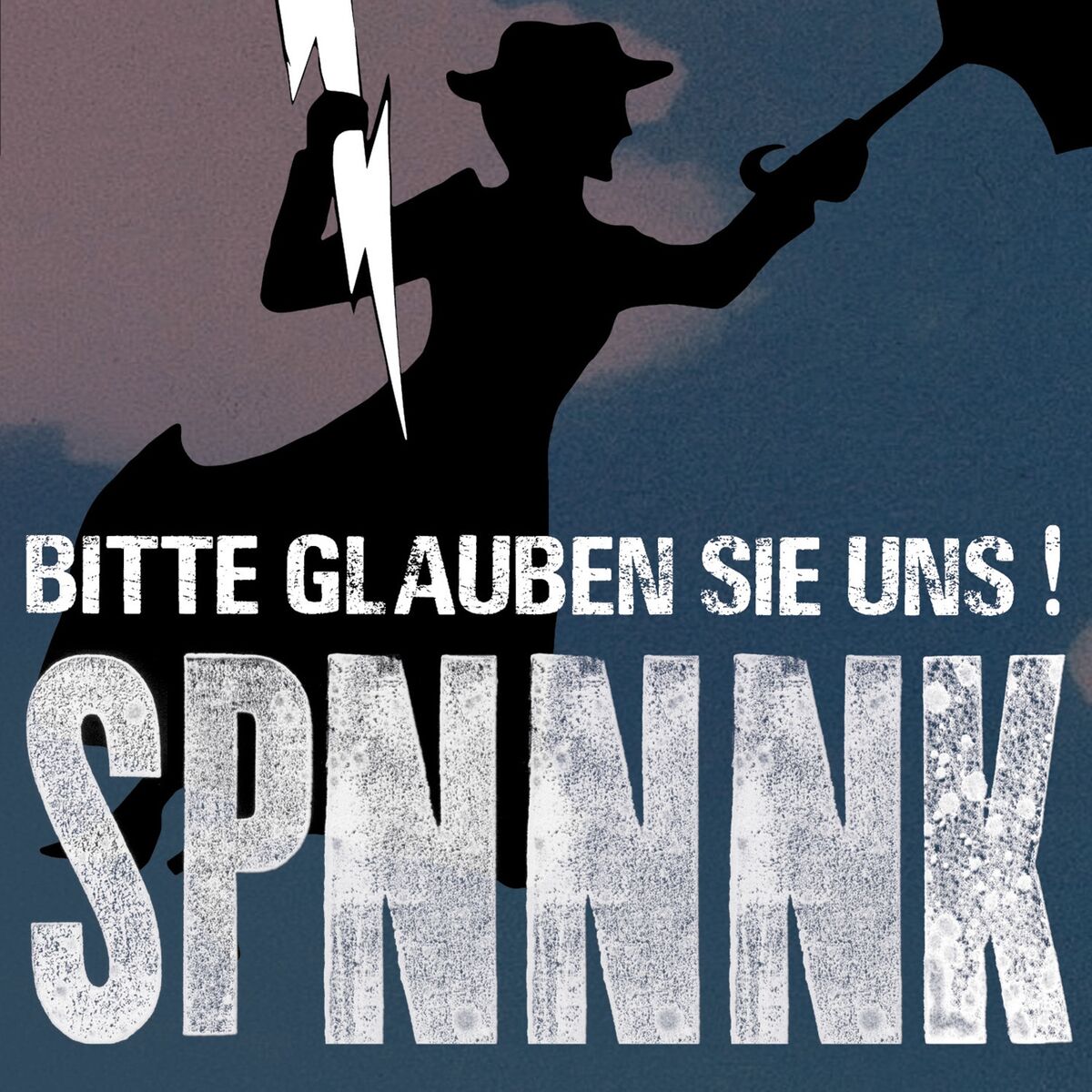 Album cover of Bitte glauben Sie uns!