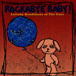 Cover of Lullaby Renditions of the Cure