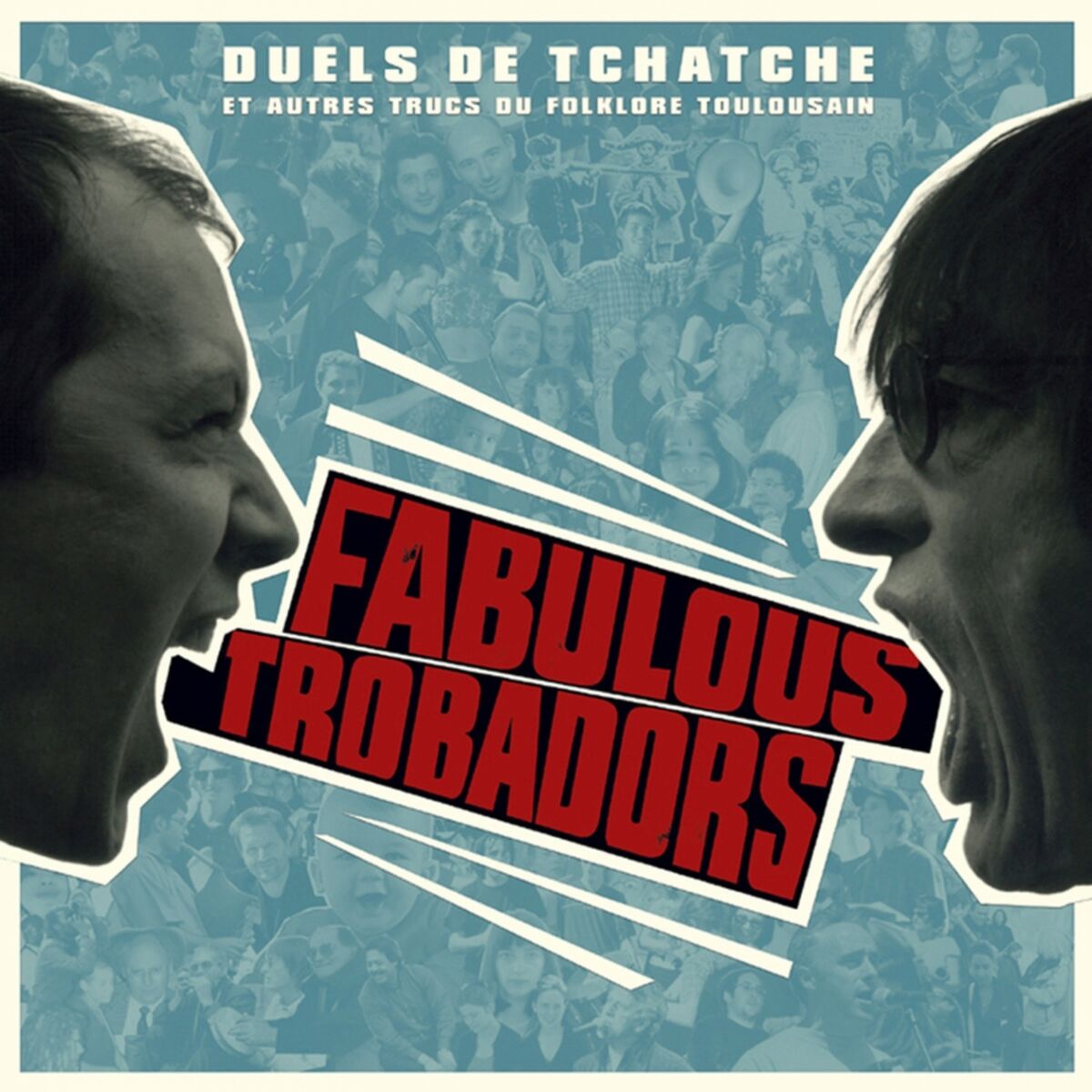 Album cover of Duels de tchatche (Et autre truc du folklore toulousain)