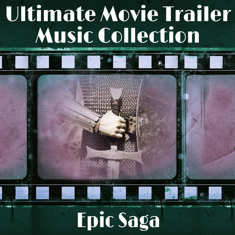 Picture of Ultimate Movie Trailer Music Collection: Epic Saga