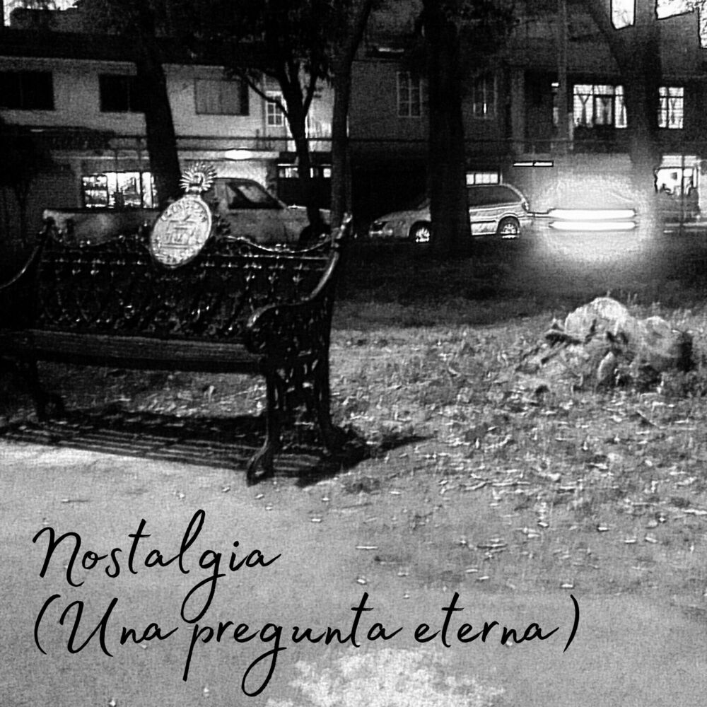 Picture of Nostalgia (Una Pregunta Eterna)