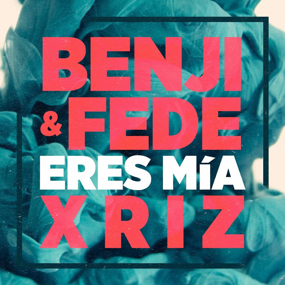Picture of Eres mía (Remix)