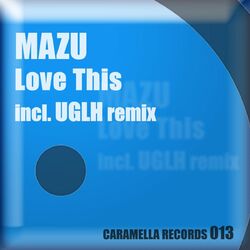 Cover of Mazu - Love This EP (MP3 Single)