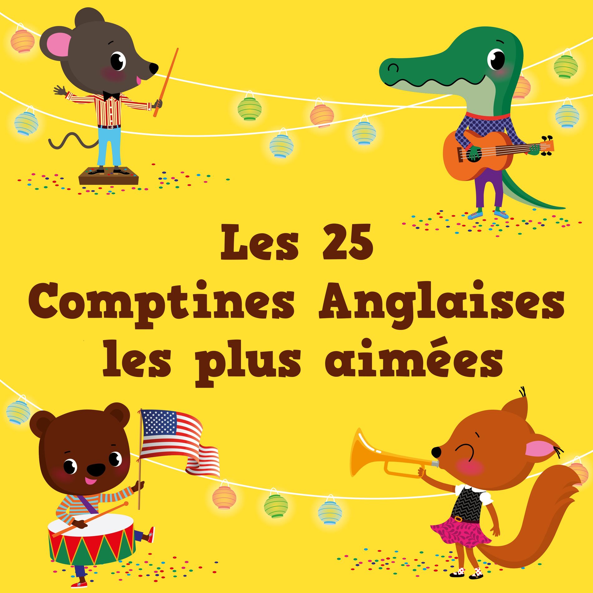 Album cover of Les 25 Comptines Anglaises les plus aimées