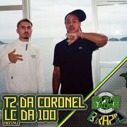 TZ da Coronel and Lc da 100 On The Radar Freestyle