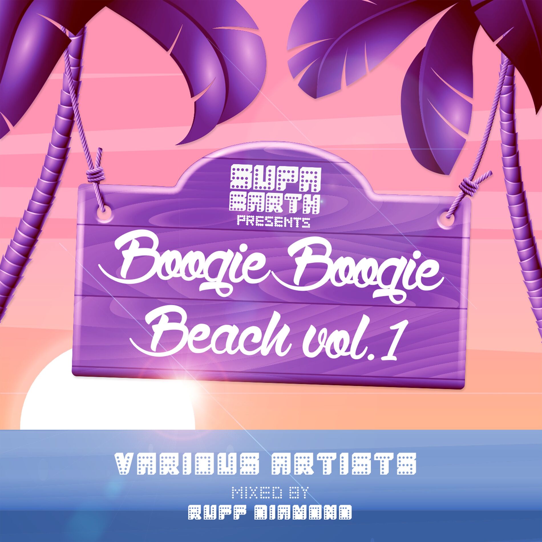 Album cover of Boogie Boogie Beach Volume One
