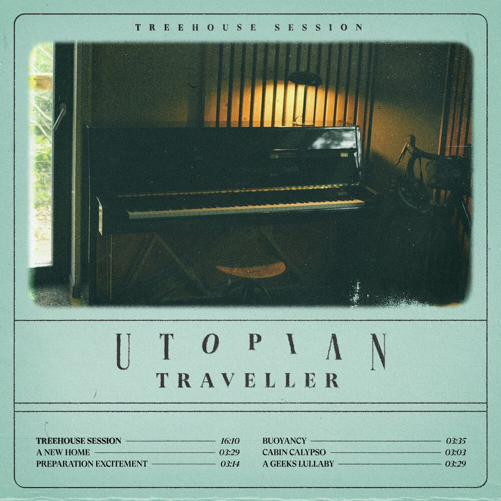 Picture of Utopian Traveller (Treehouse Piano Session)