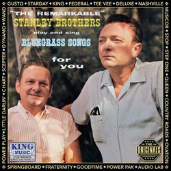 Cover of "The Remarkable" Stanley Brothers Play And Sing Bluegrass Songs For You