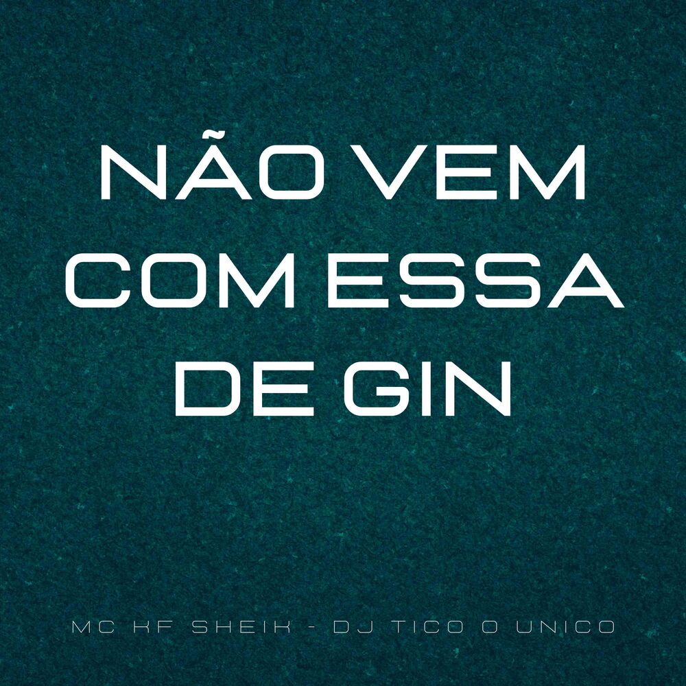 Picture of Não Vem Com Essa de Gin