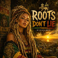 Roots don't Lie