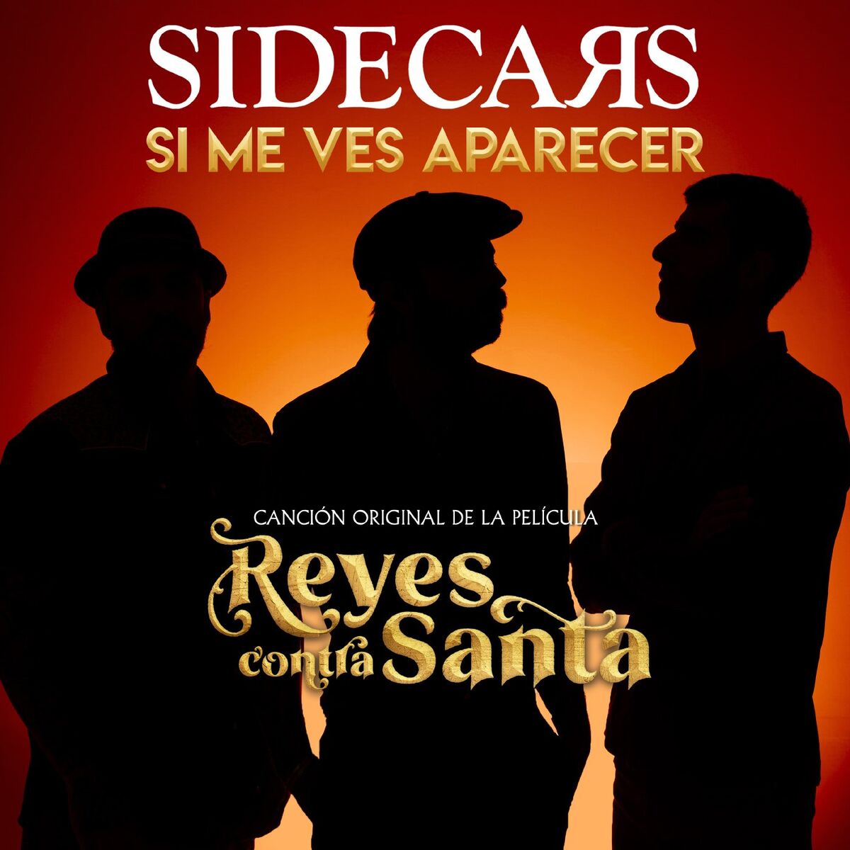Album cover of Si me ves aparecer (Canción original de la película Reyes contra Santa)