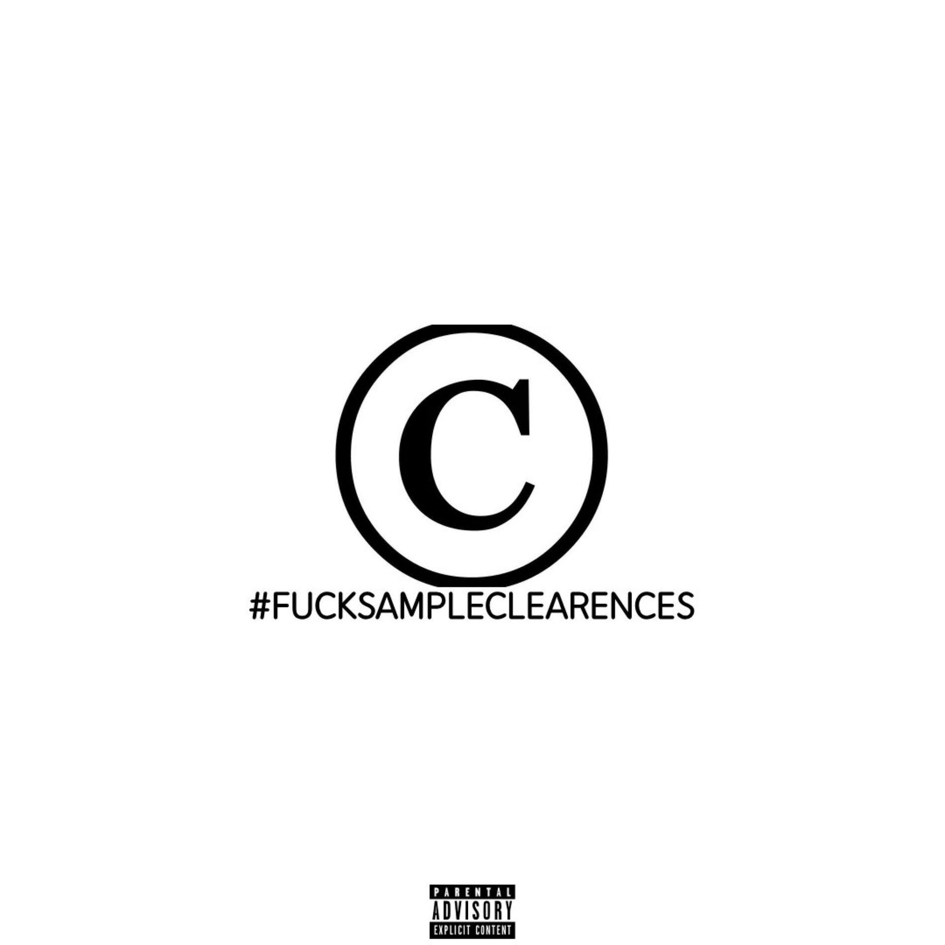 Album cover of #FUCKSAMPLECLEARANCES