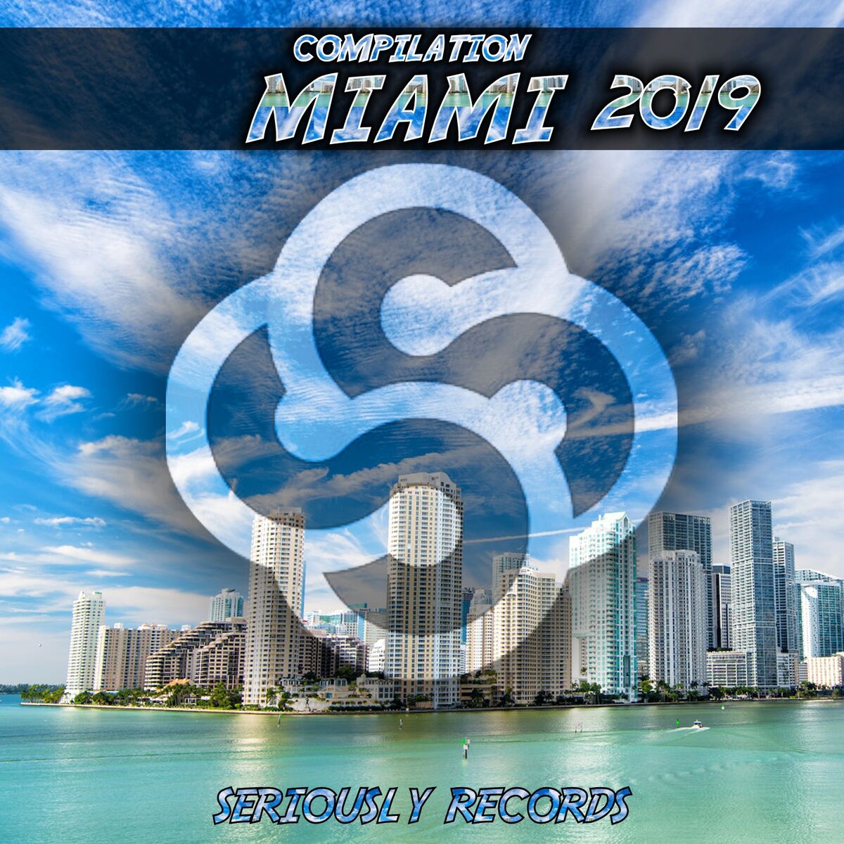 Album cover of Seriously Records Presents Compilation Miami 2019
