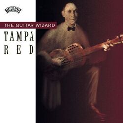 Cover of Tampa Red The Guitar Wizard