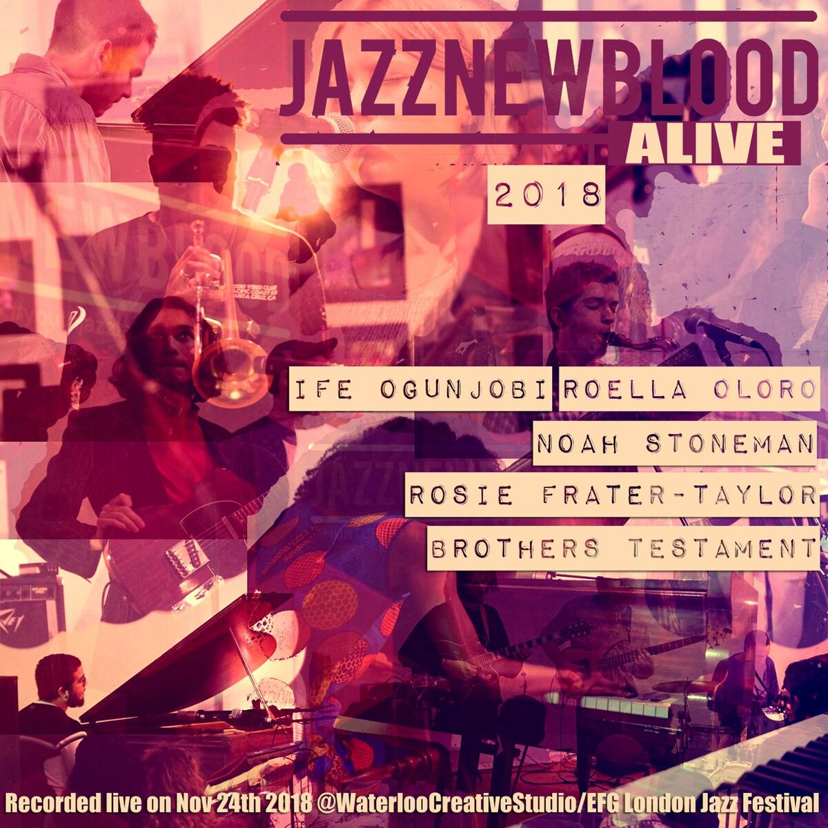 Album cover of Jazznewbloodalive2018 (Recorded Live on 24 Nov 2018 at WCS/Efg London Jazz Festival)