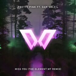 Cover of Miss You (The Element MT Remix Edit)