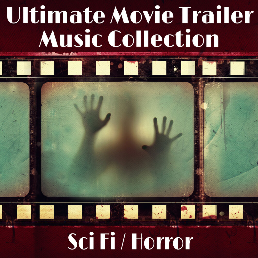 Picture of Ultimate Movie Trailer Music Collection: Sci Fi & Horror