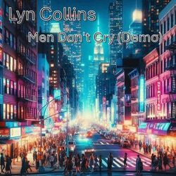 Cover of Men Don't Cry (Demo)