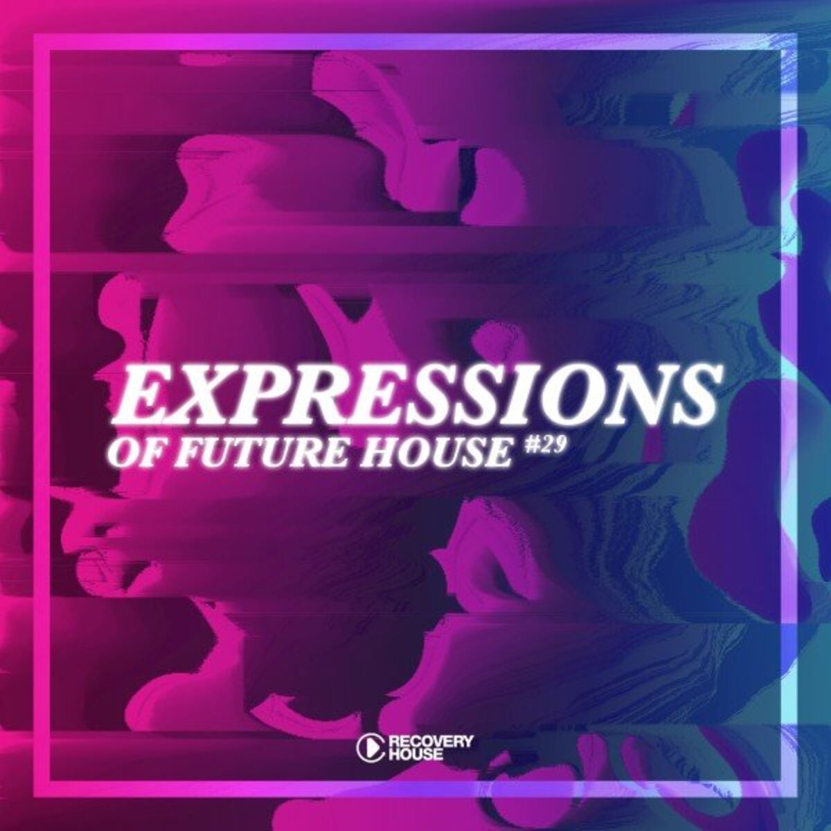 Album cover of Expressions of Future House, Vol. 29