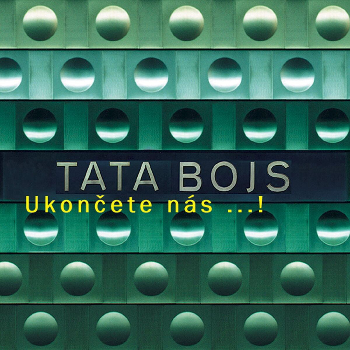 Album cover of Ukončete nás...!
