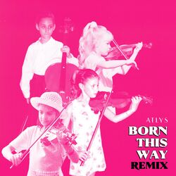 Cover of Born This Way (feat. Andrew Vogt & Monxrch) [ATLYS Remix]