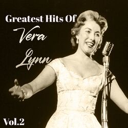 Cover of Greatest Hits Of Vera Lynn, Vol. 2