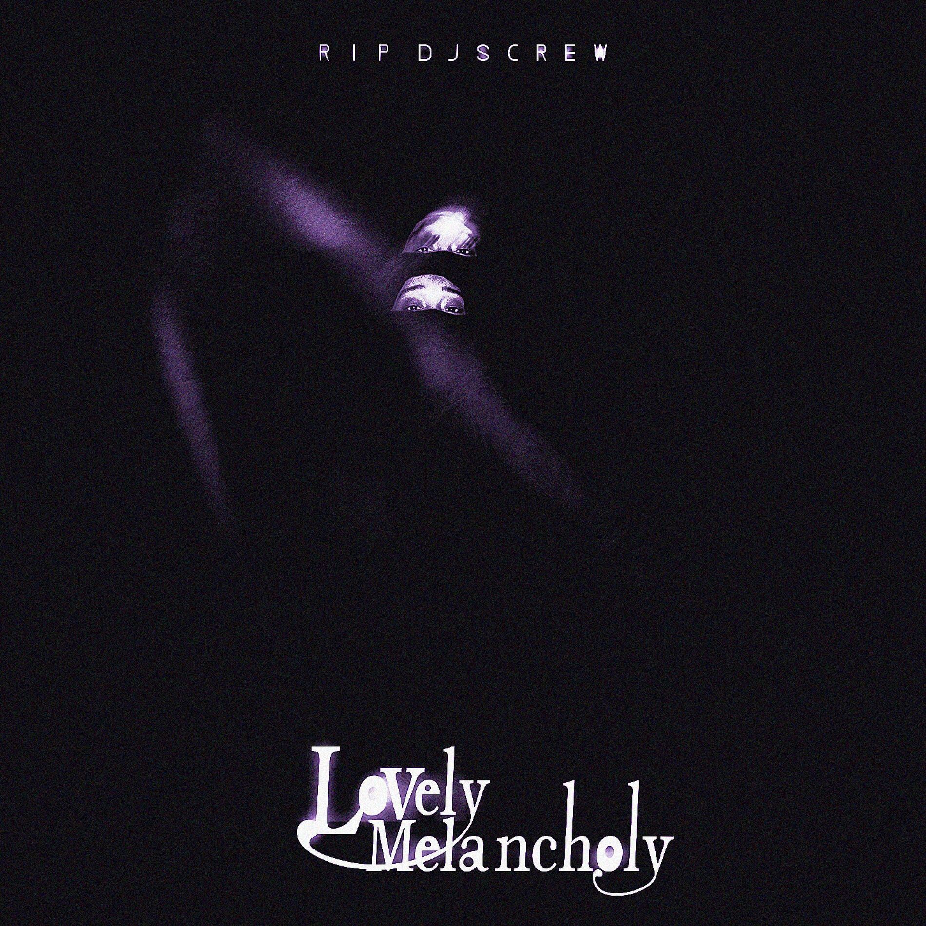Album cover of Lovely Melancholy (ChopNotSlop)