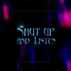 Cover of Shut Up and Listen (twocolors Remix)