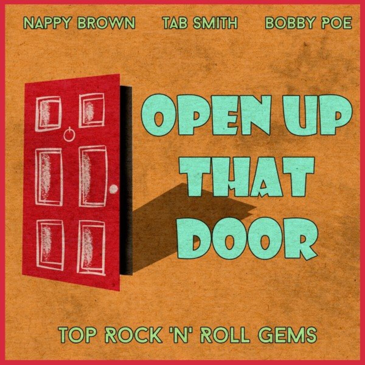Album cover of Open up That Door (Top Rock 'n' Roll Gems)