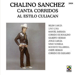 Cover of Chalino Sánchez Canta Corridos Al Estilo Culiacán