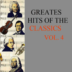 Cover of Greatest Hits Of The Classics Vol. 4