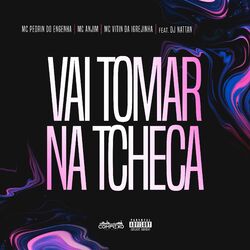 Cover of Vai tomar na tcheca