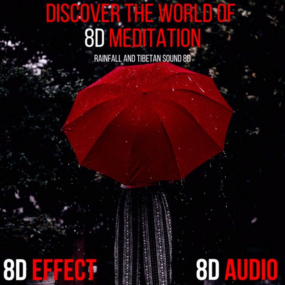 Album cover of Discover the World of 8d Meditation (Rainfall and Tibetan Sound 8d)