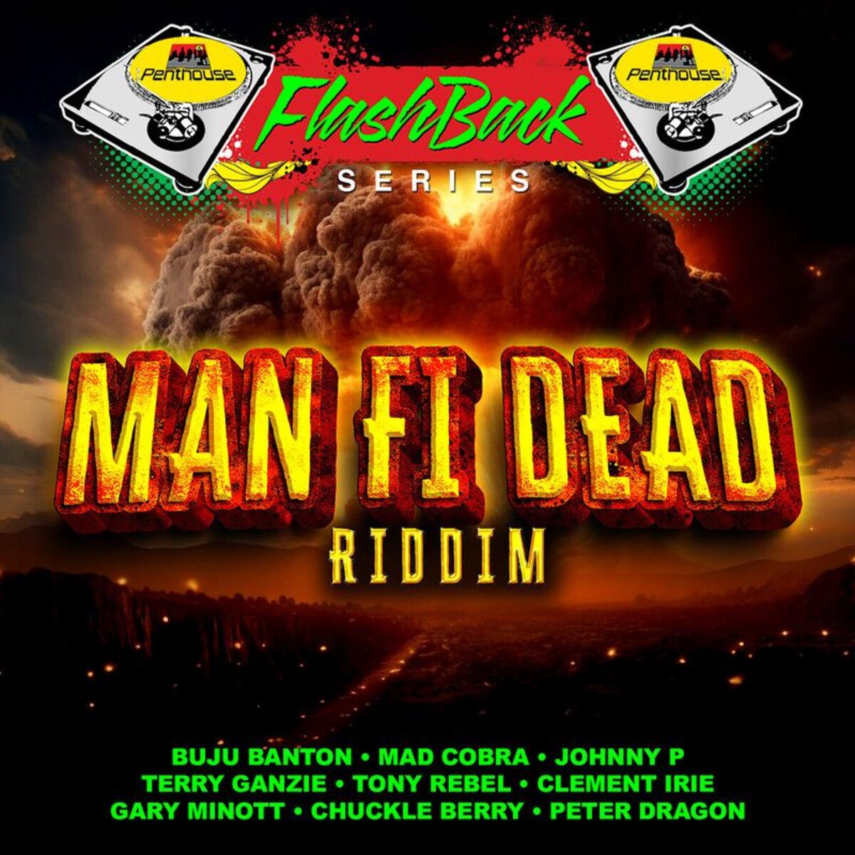 Album cover of Penthouse Flashback Series: Man Fi Dead Riddim