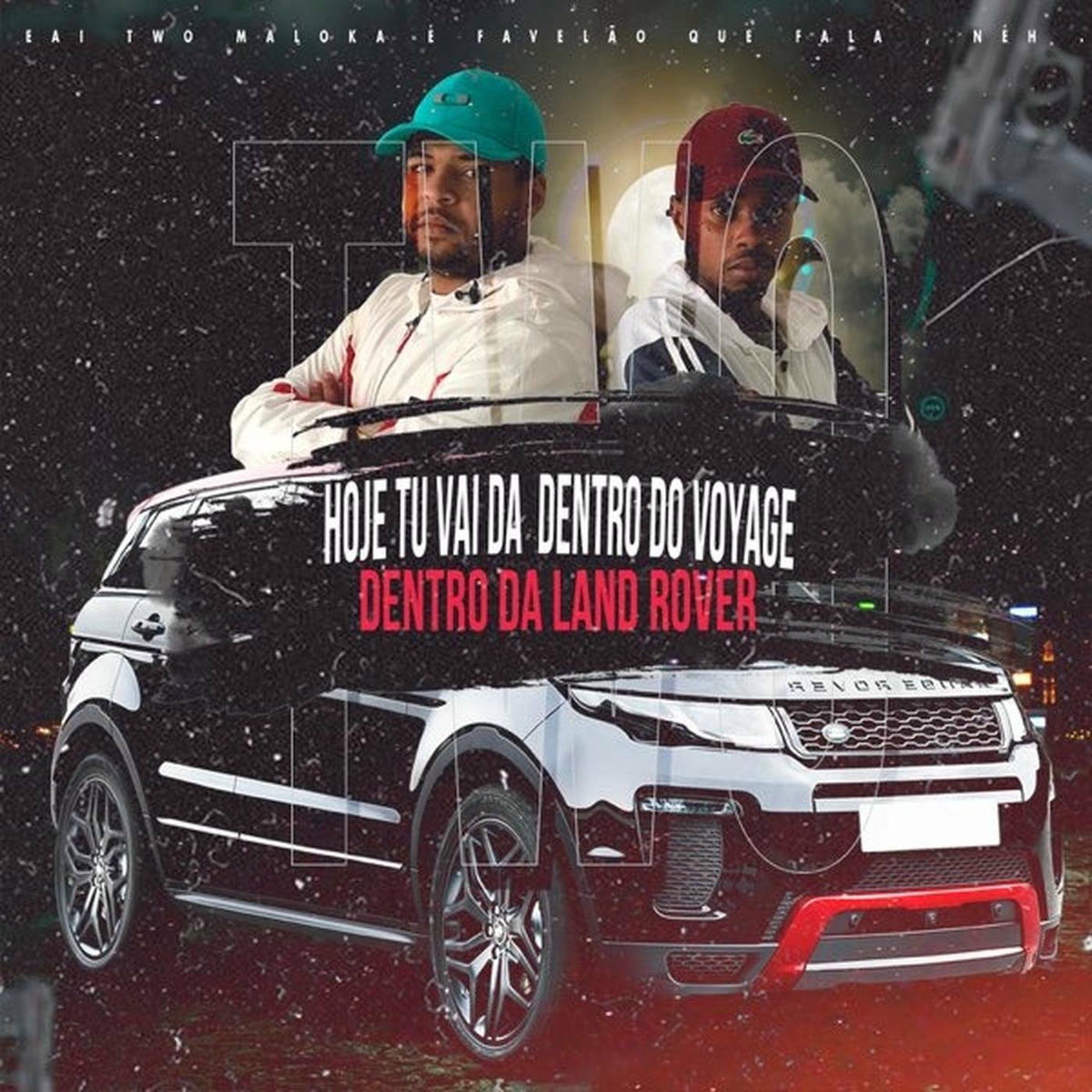 Album cover of Hoje Tu Vai Dar Dentro do Voyage, Dentro da Land Rover