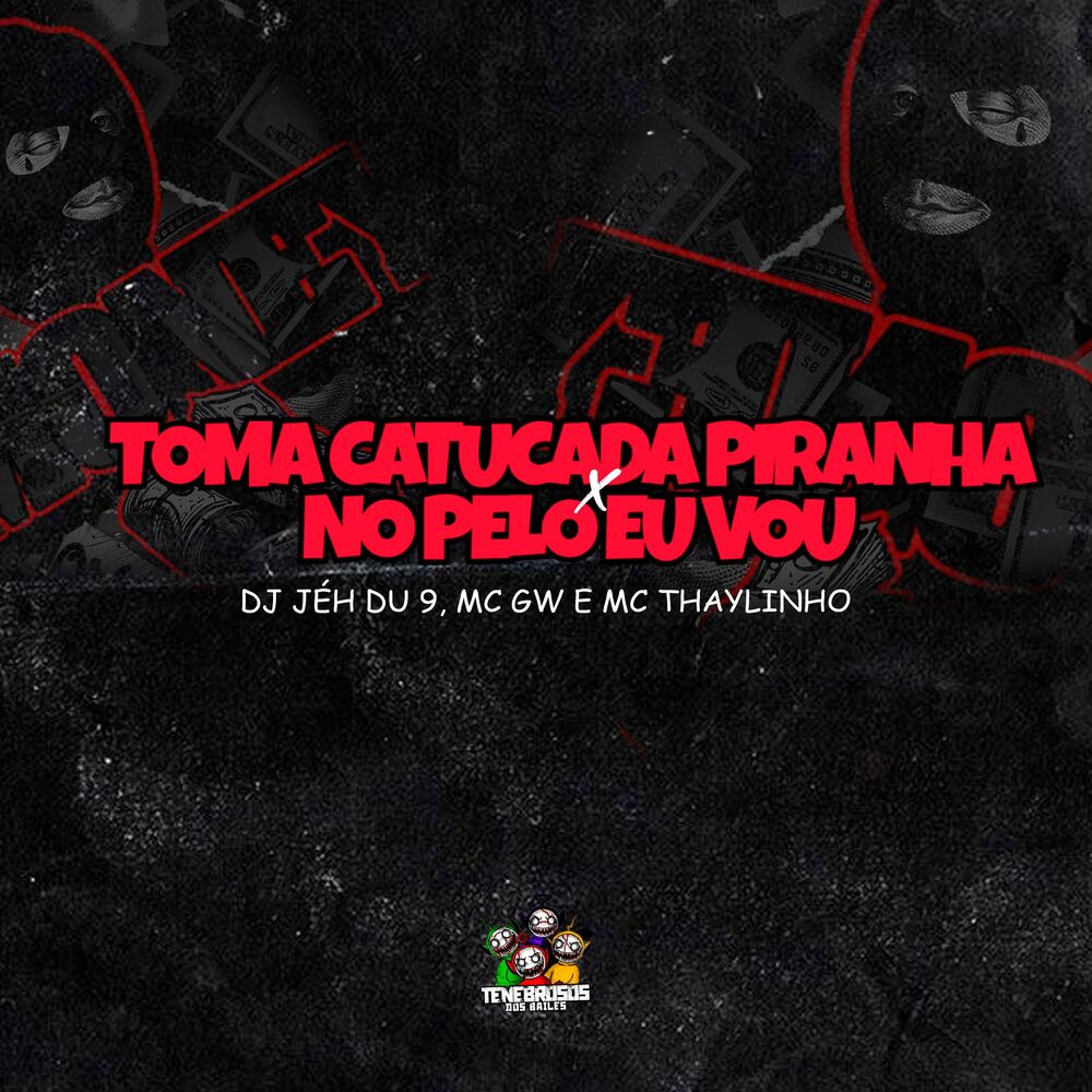 Picture of Toma Catucada Piranha Vs No Pelo Eu Vou