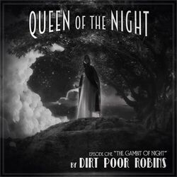 Cover of Queen of the Night: Episode 1. The Gambit of Night