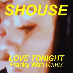 Cover of Love Tonight (Franky Wah Remix)