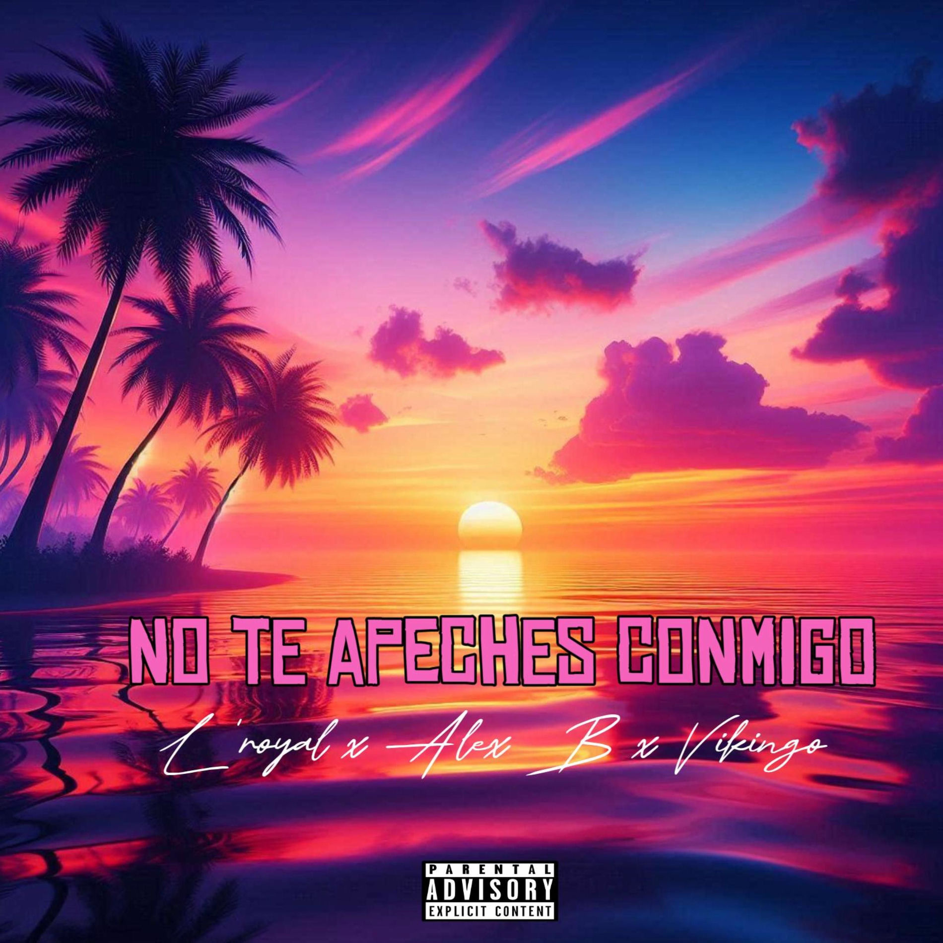 Album cover of No te apeches conmigo (feat. Alex B El Lider & Vikingo)