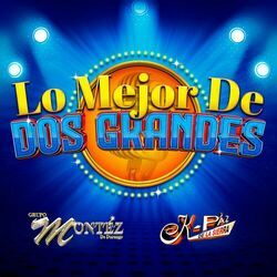 Cover of Lo Mejor De Dos Grandes
