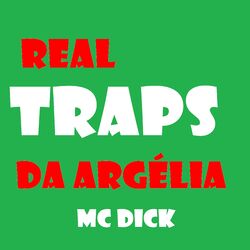 Cover of Real Traps da Argélia