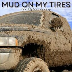 Cover of Mud on My Tires