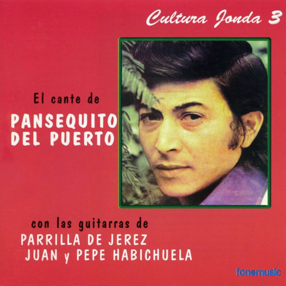 Picture of Cultura Jonda III. El cante de Pansequito del Puerto