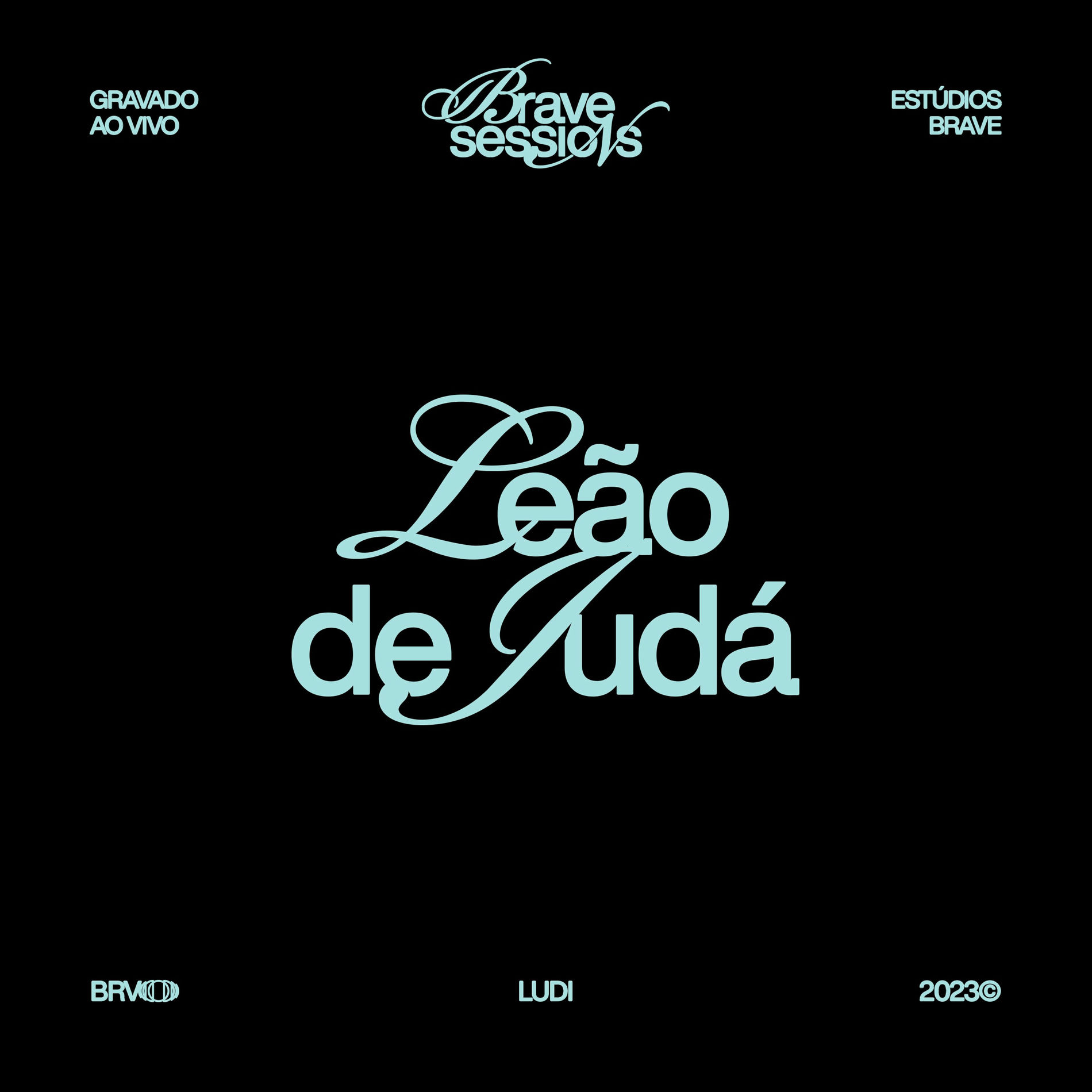 Album cover of Leão de Judá • BRAVE Sessions