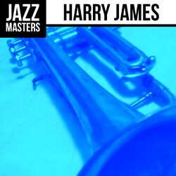 Cover of Jazz Masters: Harry James