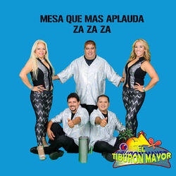 Cover of Mesa Que Mas Aplauda Za Za Za